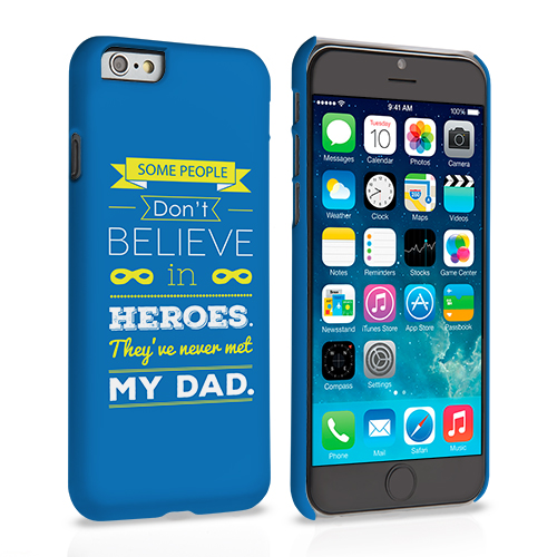 Caseflex Dad Heroes Quote iPhone 6 and 6s Case - Blue