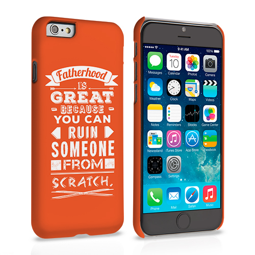 Caseflex Fatherhood Funny Quote iPhone 6 and 6s Case – Orange