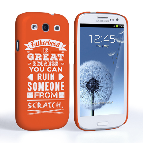 Caseflex Fatherhood Funny Quote Samsung Galaxy S3 Case – Orange
