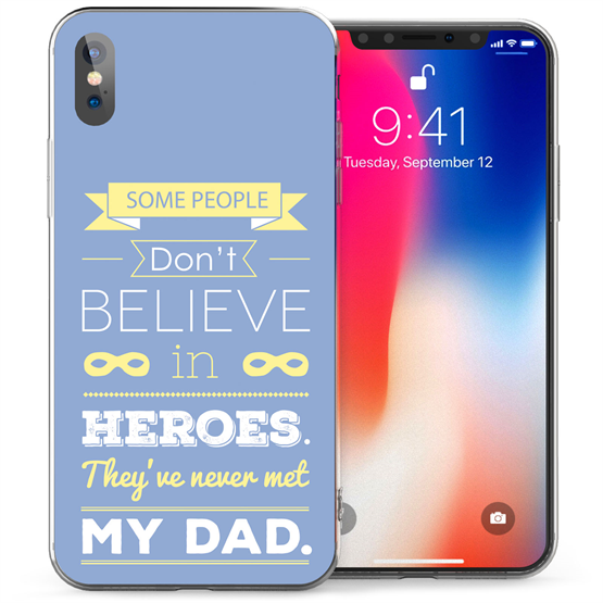 Apple iPhone X Dad Heroes Quote TPU Gel Case - Blue